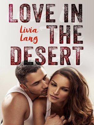 cover image of Love in the Desert